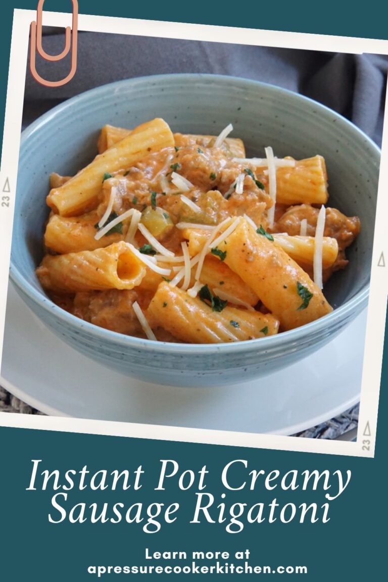 Instant Pot Creamy Sausage Rigatoni A Pressure Cooker Kitchen